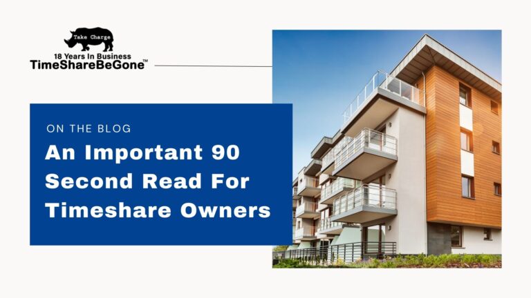 An Important 90 Second Read For Timeshare Owners